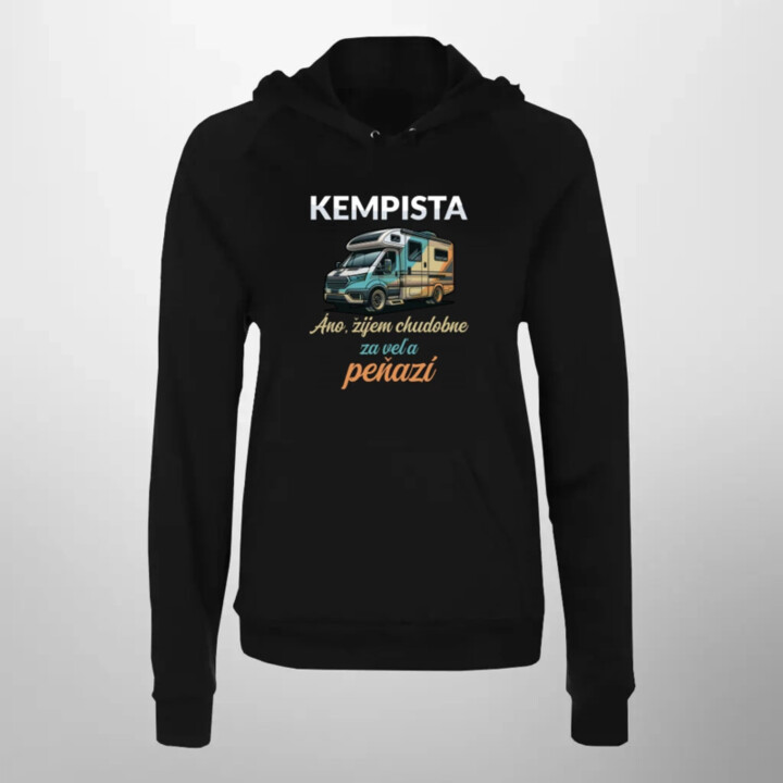 Kempista - Áno, žijem chudobne za veľa peňazí  - dámska mikina s potlačou