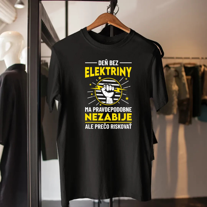 Deň bez elektriny ma pravdepodobne nezabije - pánske tričko s potlačou