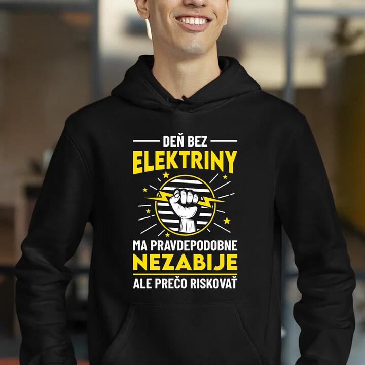 Deň bez elektriny ma pravdepodobne nezabije  - pánska mikina s potlačou