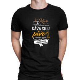 Káva mi dáva silu, pivo mi dáva odvahu - pánske tričko s potlačou