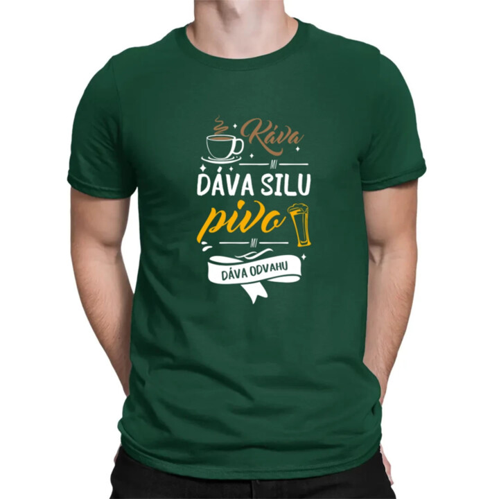 Káva mi dáva silu, pivo mi dáva odvahu - pánske tričko s potlačou