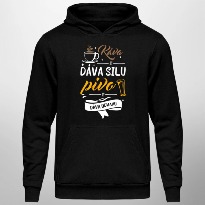 Káva mi dáva silu, pivo mi dáva odvahu  - pánska mikina s potlačou