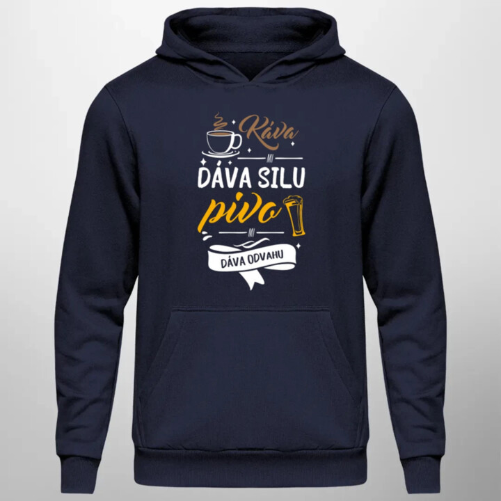 Káva mi dáva silu, pivo mi dáva odvahu  - pánska mikina s potlačou