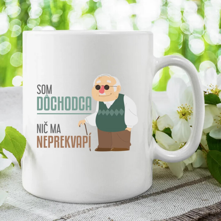 Som dôchodca, nič ma neprekvapí - keramický hrnček s potlačou