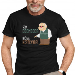 Som dôchodca, nič ma neprekvapí - pánske tričko s potlačou
