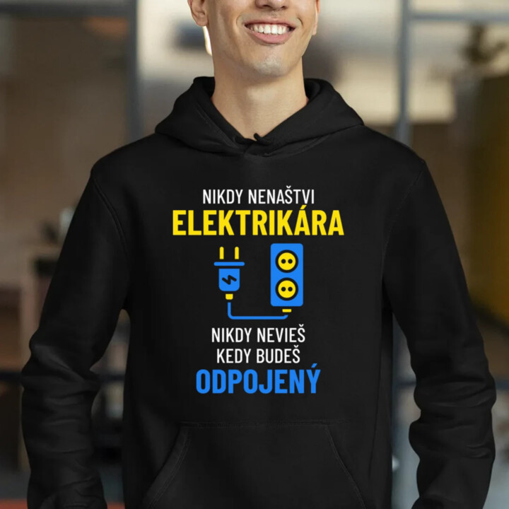 Nikdy nenaštvi elektrikára  - pánska mikina s potlačou