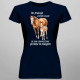 Ja som chovateľ koní, pretože to milujem - dámske tričko s potlačou