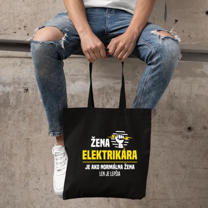Žena elektrikára je ako normálna žena, len je lepšia - taška s potlačou