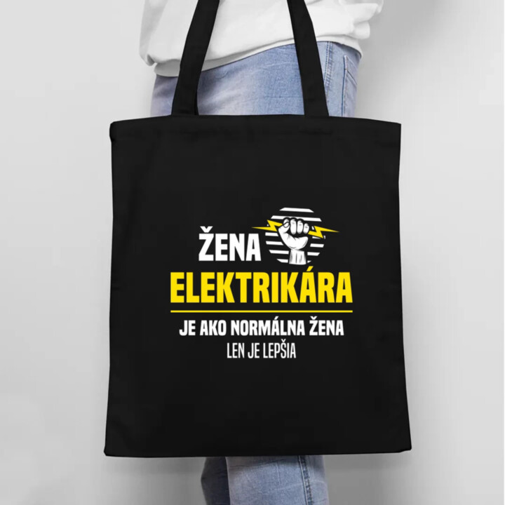 Žena elektrikára je ako normálna žena, len je lepšia - taška s potlačou