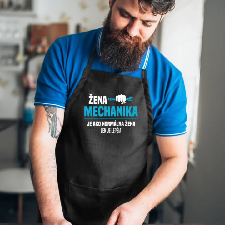 Žena mechanika je ako normálna žena, len je lepšia - zástera s potlačou
