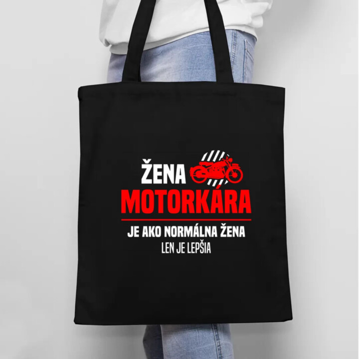 Žena motorkára je ako normálna žena, len je lepšia - taška s potlačou