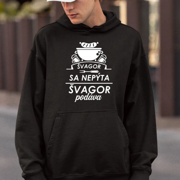 Švagor sa nepýta, švagor podáva  - pánska mikina s potlačou