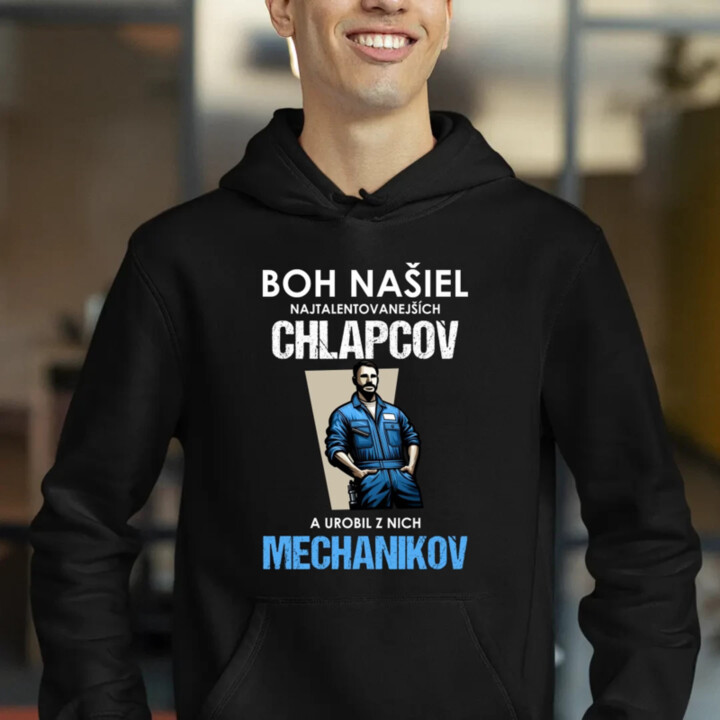 Boh našiel najtalentovanejších chlapcov a urobil z nich mechanikov  - pánska mikina s potlačou