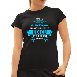 Šťastie si nekúpiš, ale môžeš si kúpiť udicu - dámske tričuko s potlačo