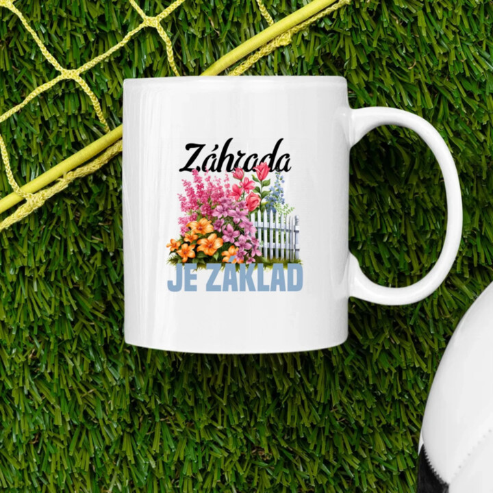 Záhrada je základ - keramický hrnček s potlačou