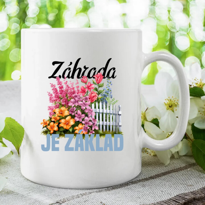 Záhrada je základ - keramický hrnček s potlačou