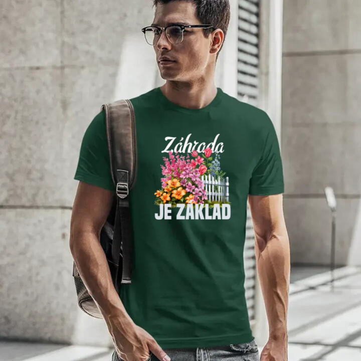 Záhrada je základ - pánske tričko s potlačou