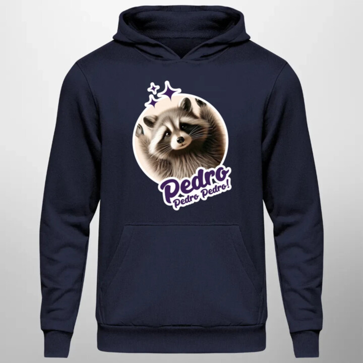 Pedro, pedro, pedro!  - pánska mikina s potlačou