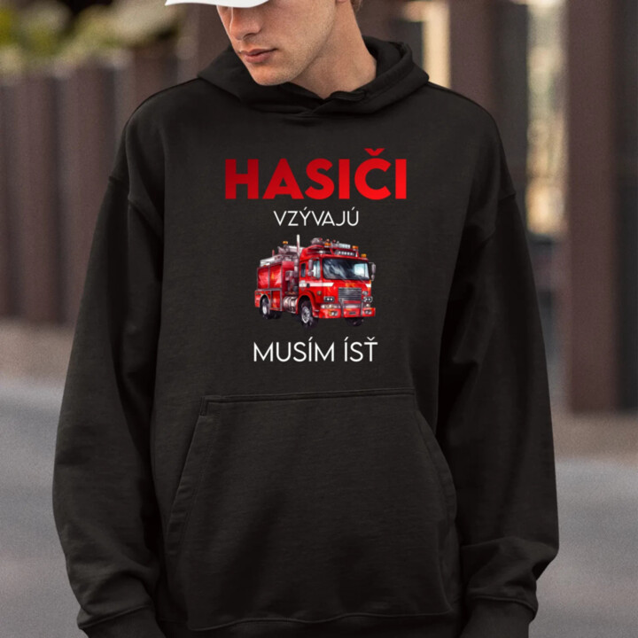 Hasiči vzývajú - musím ísť  - pánska mikina s potlačou