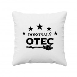 Dokonalý otec - vankúš s potlačou