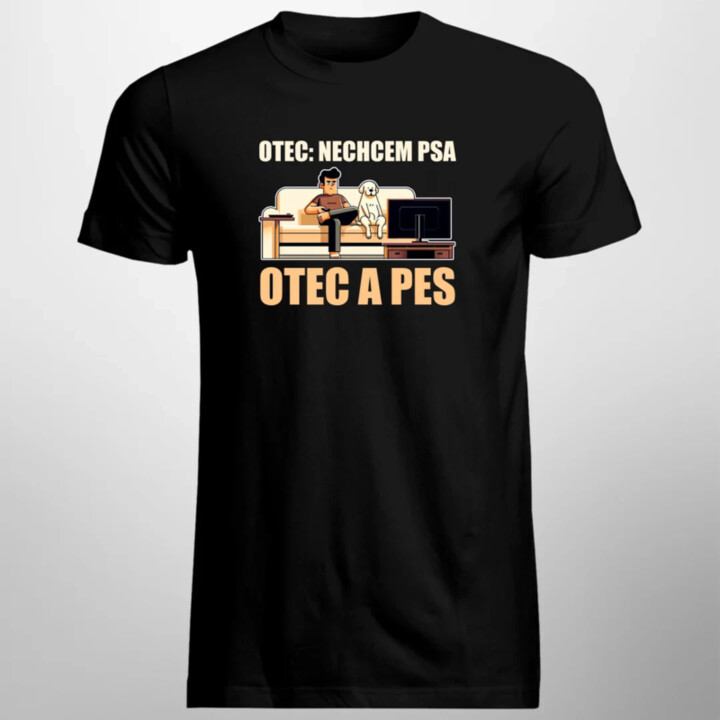 Otec: Nechcem psa, Otec a pes - pánske tričko s potlačou
