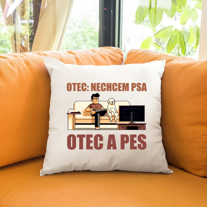 Otec: Nechcem psa, Otec a pes - vankúš s potlačou