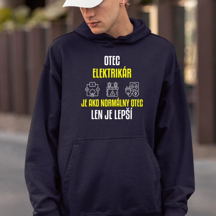 Otec elektrikár je ako normálny otec, len je lepší  - pánska mikina s potlačou