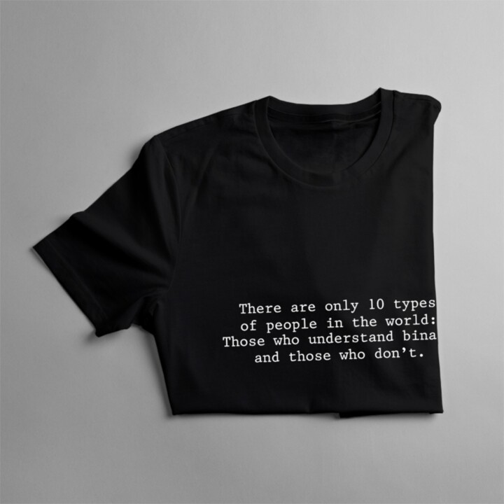 There are only 10 types of people - Pánske tričko s potlačou