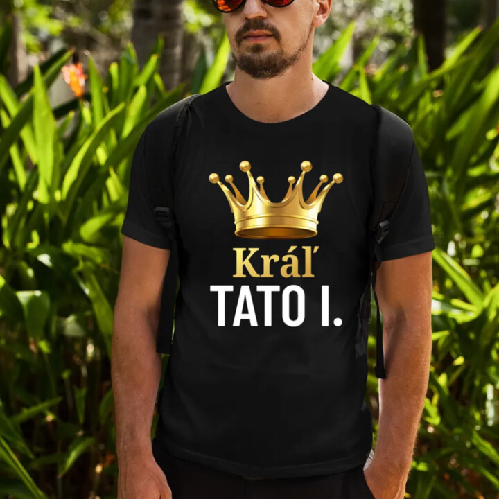 Kráľ Tato I. - pánske tričko s potlačou