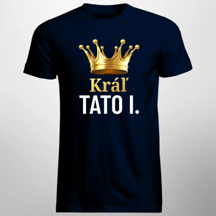 Kráľ Tato I. - pánske tričko s potlačou