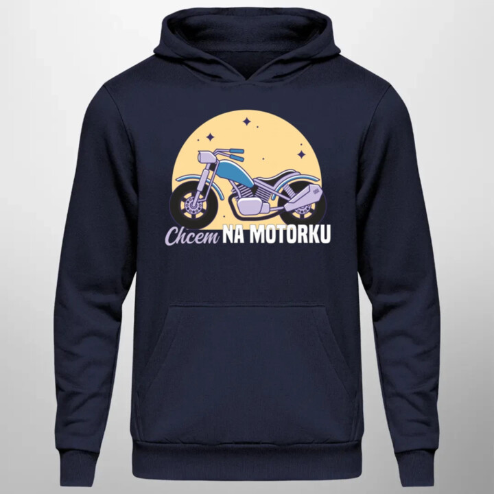 Chcem na motorku  - pánska mikina s potlačou