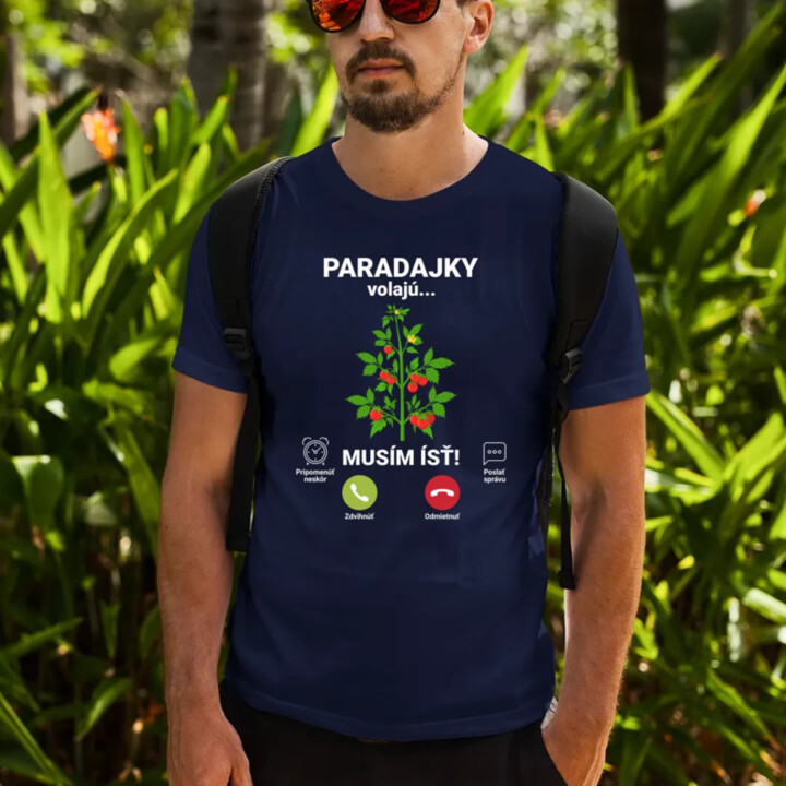 Paradajky volajú, musím ísť - pánske tričko s potlačou