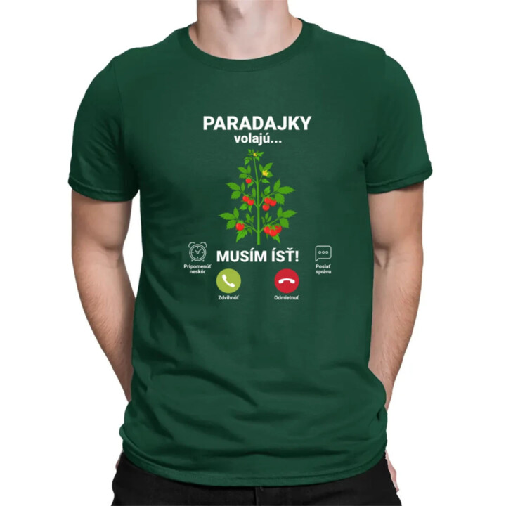 Paradajky volajú, musím ísť - pánske tričko s potlačou