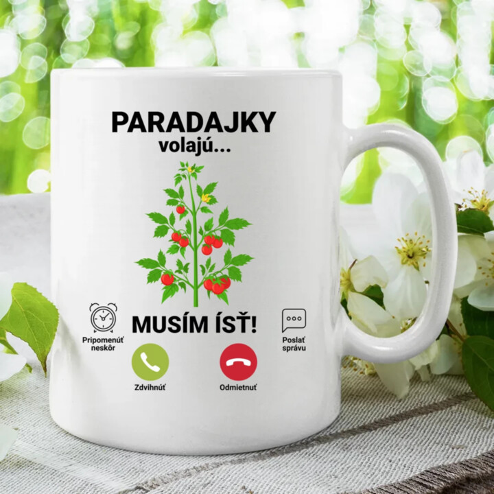 Paradajky volajú, musím ísť - keramický hrnček s potlačou