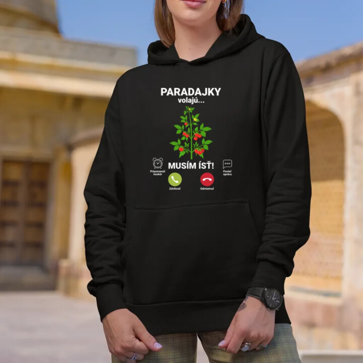 Paradajky volajú, musím ísť  - dámska mikina s potlačou