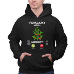 Paradajky volajú, musím ísť  - pánska mikina s potlačou