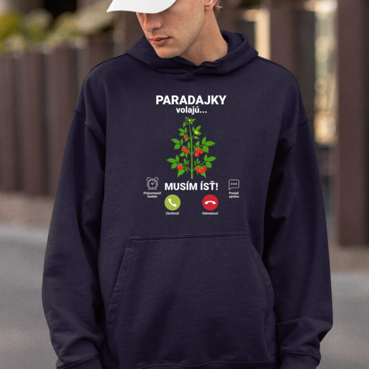 Paradajky volajú, musím ísť  - pánska mikina s potlačou