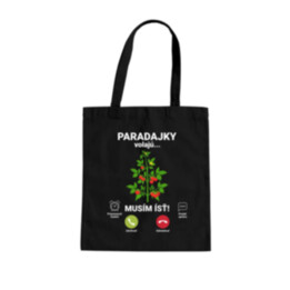 Paradajky volajú, musím ísť - taška s potlačou