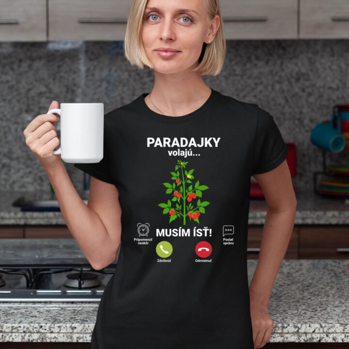 Paradajky volajú, musím ísť - dámske tričko s potlačou