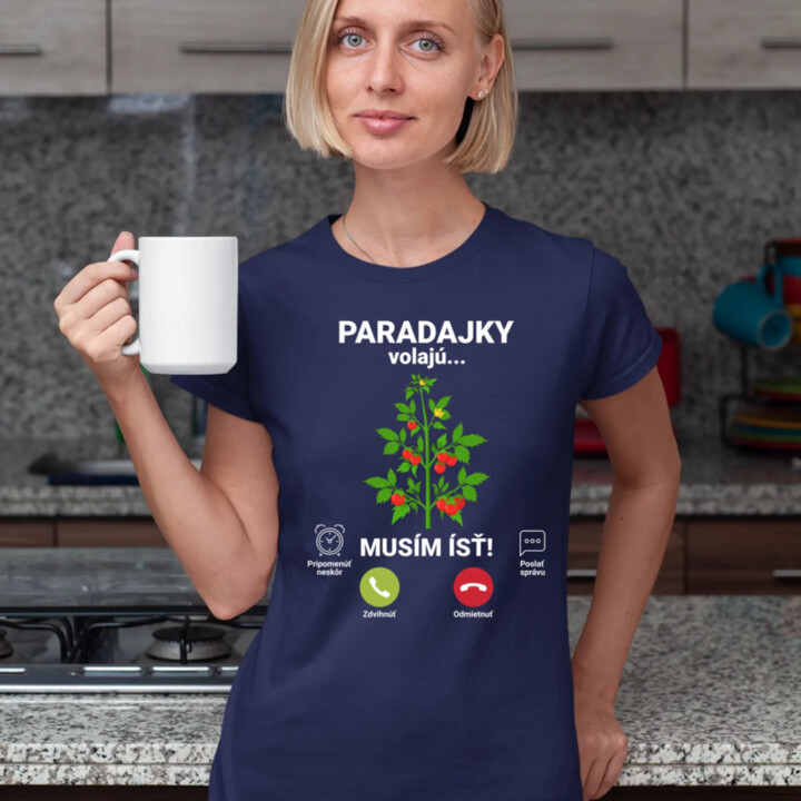 Paradajky volajú, musím ísť - dámske tričko s potlačou