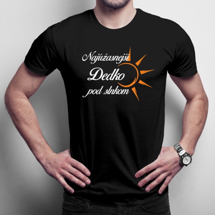 Najúžasnejší dedko pod slnkom - pánske tričko s potlačou