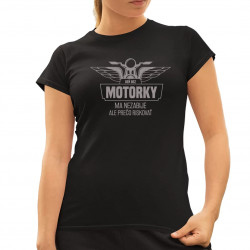 Deň bez motorky ma nezabije v2 - dámske tričko s potlačou
