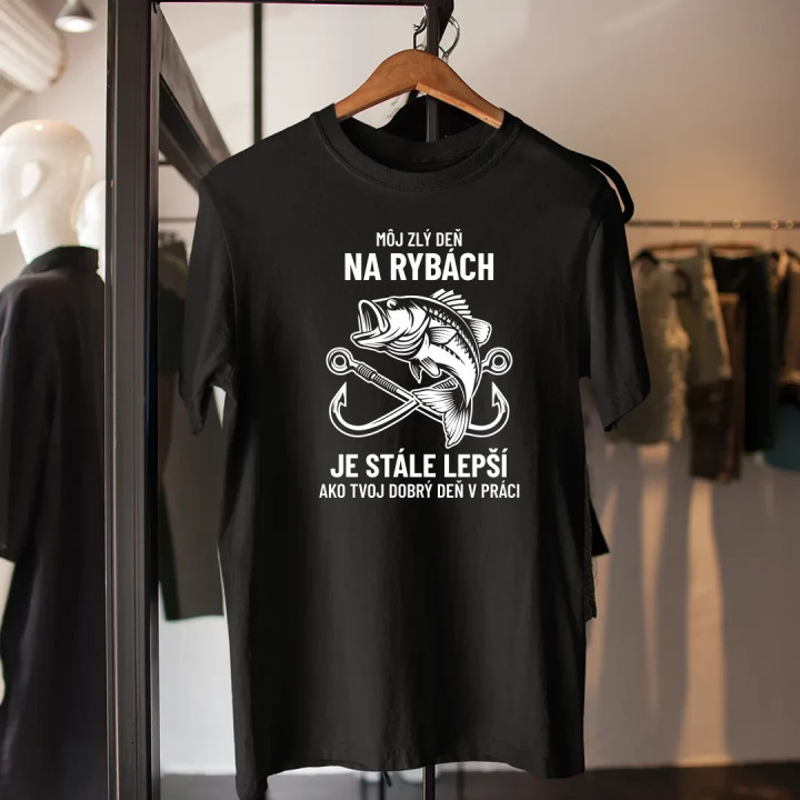 Môj zlý deň na rybách je stále lepší - pánske tričko s potlačou