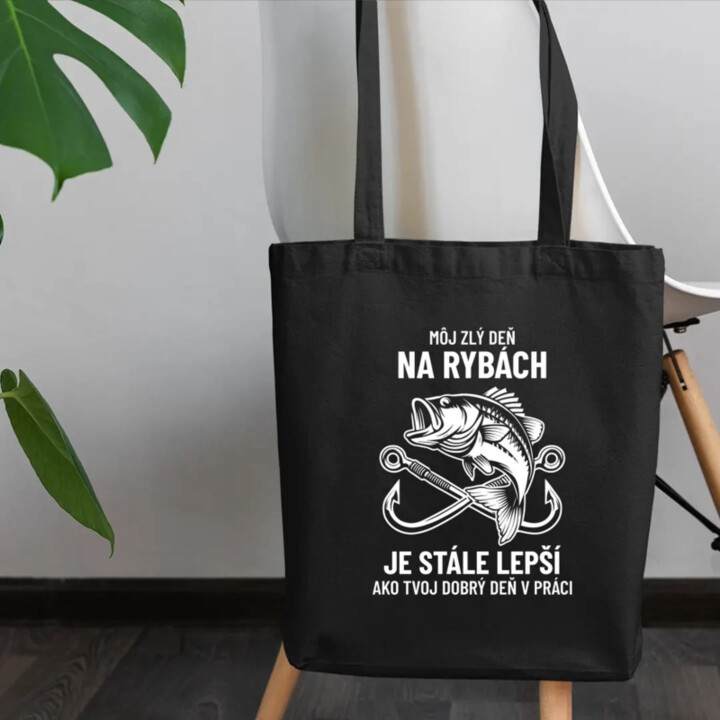 Môj zlý deň na rybách je stále lepší - taška s potlačou