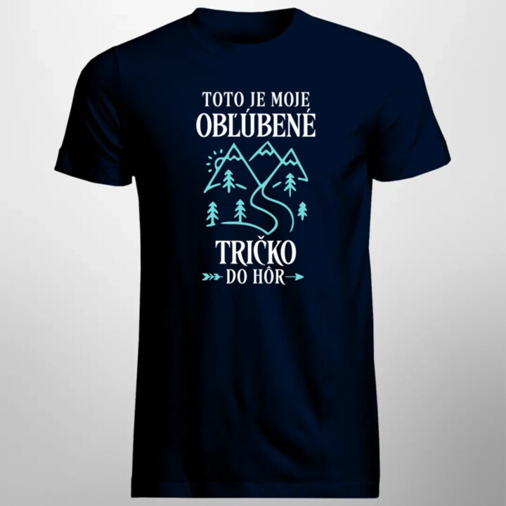 Toto je moje obľúbené tričko do hôr - pánske tričko s potlačou