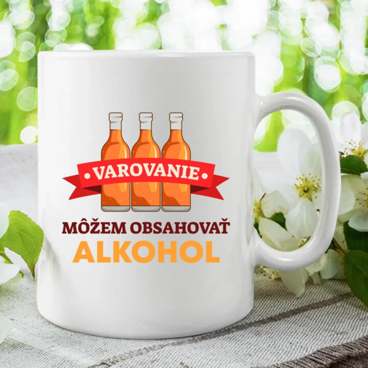 Varovanie: môžem obsahovať alkohol - keramický hrnček s potlačou