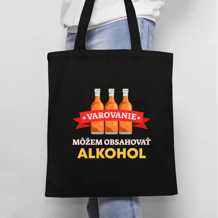 Varovanie: môžem obsahovať alkohol - taška s potlačou