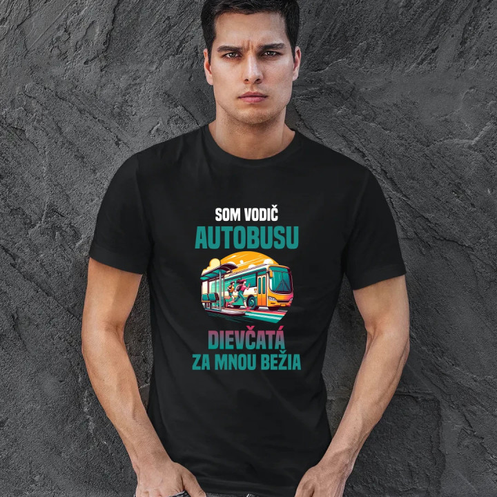 Som vodič autobusu - pánske tričko s potlačou