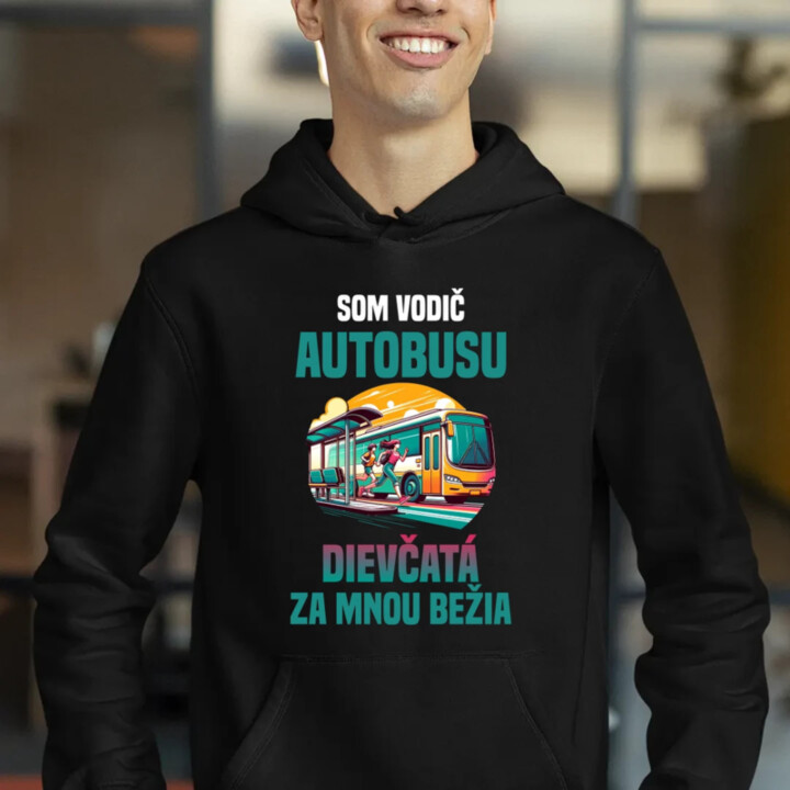 Som vodič autobusu  - pánska mikina s potlačou