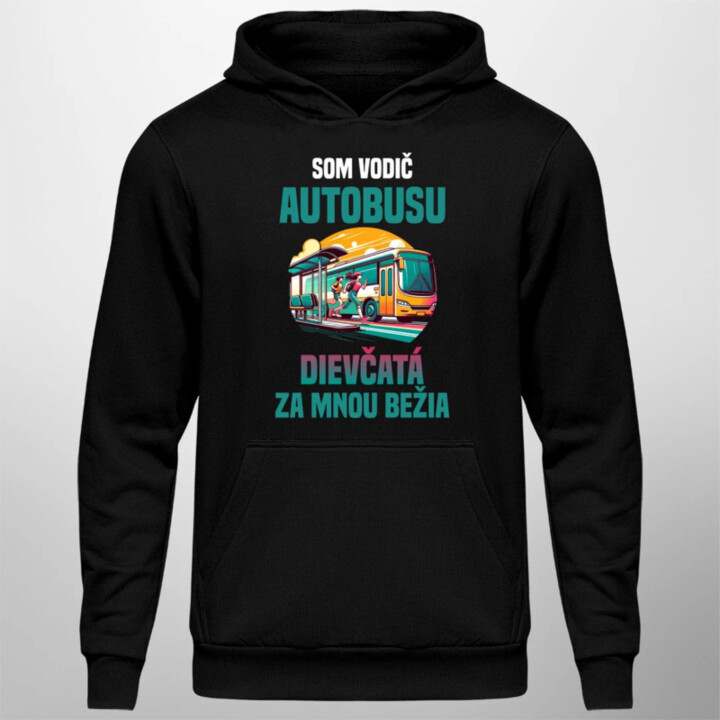 Som vodič autobusu  - pánska mikina s potlačou